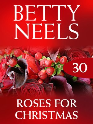 cover image of Roses For Christmas (Betty Neels Collection)